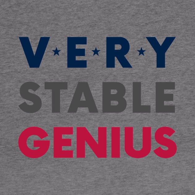 Very Stable Genius by OMGUSA